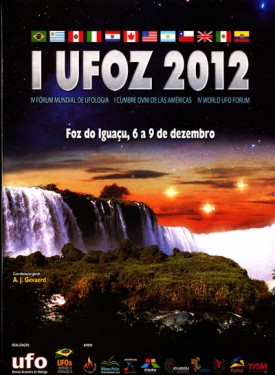 Highlights of the IV UFO World Forum in Brazil
