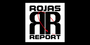 The Rojas Reports