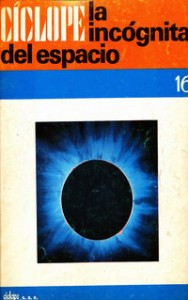 Ciclope la incognita del espacio, 1969